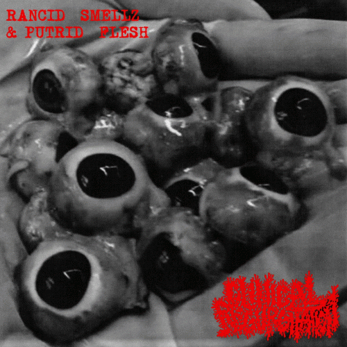 Rancid Smellz & Putrid Flesh
